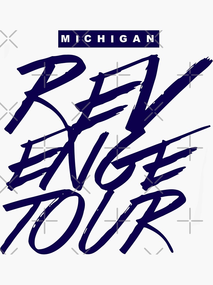 "Michigan Revenge Tour 2018" Sticker for Sale by mikharolis Redbubble