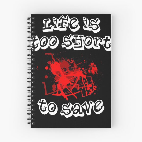 Item preview, Life Is Too Short to Save designed and sold by SummerMiko.