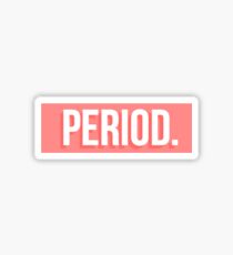 PERIOD Sticker