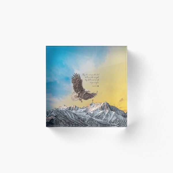 Wings as Eagles Isaiah 40:31 Acrylic Block