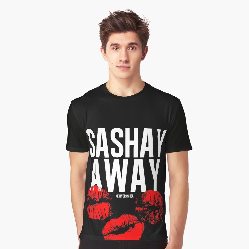 sashay away t shirt