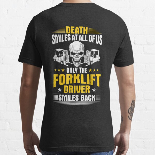 fork lift driver shirt