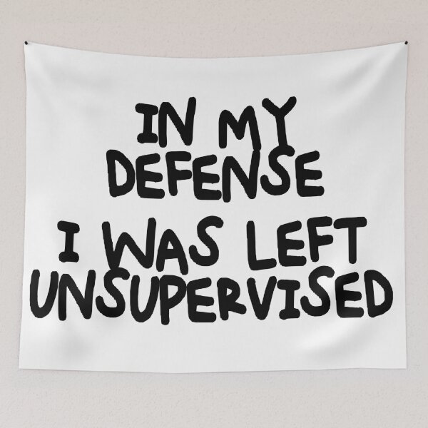 Item preview, LEFT UNSUPERVISED designed and sold by CalliopeSt.