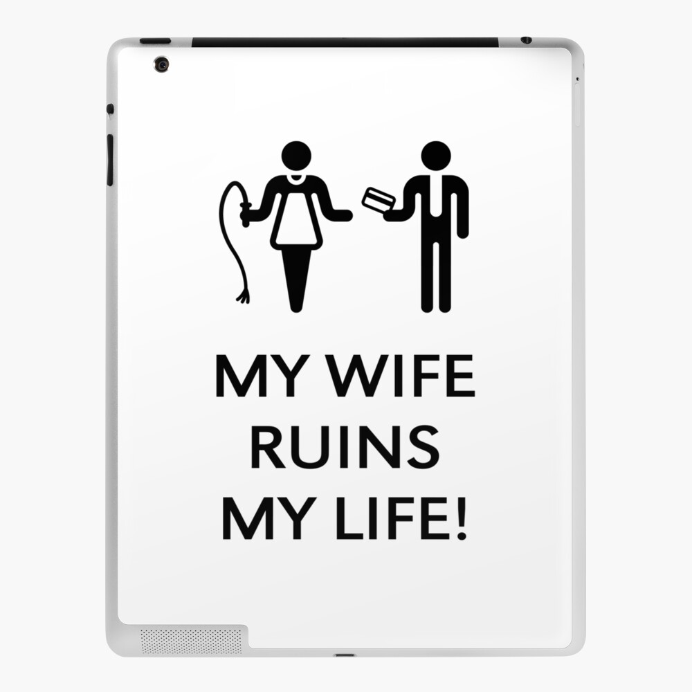 My Wife Ruins My Life! (Husband / Black)/ picture