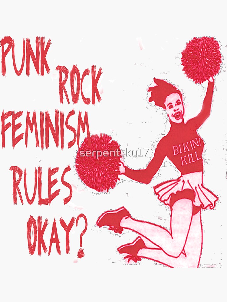 punk-rock-feminism-rules-okay-homage-sticker-by-serpentsky17