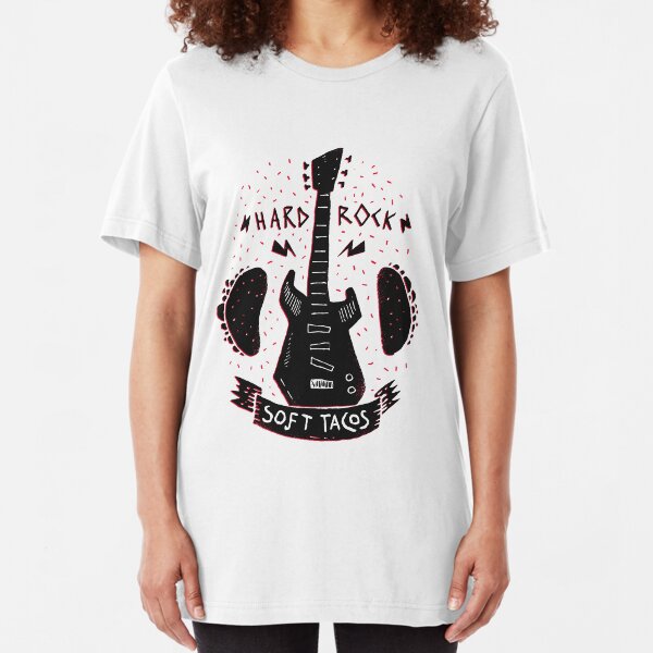 Hard Rock With Soft Tacos Slim Fit T-Shirt