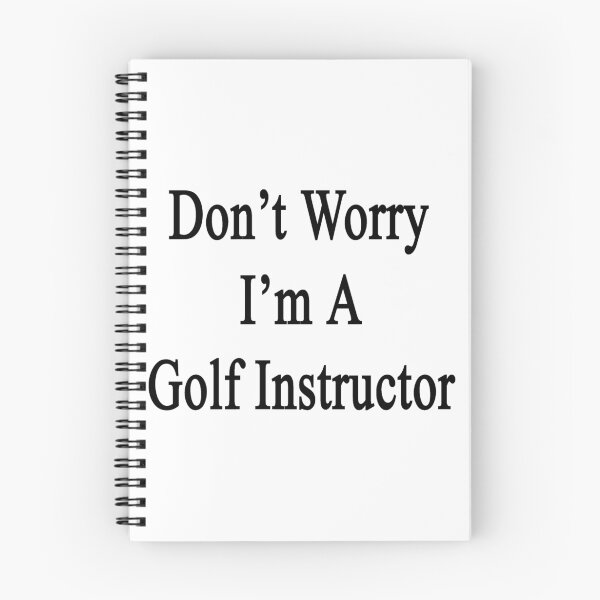 Item preview, Don't Worry I'm A Golf Instructor  designed and sold by supernova23.