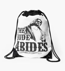 Dude abides Drawstring Bag