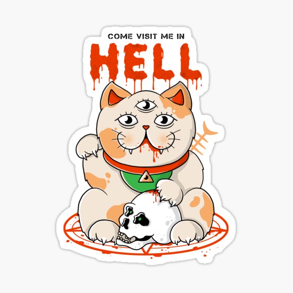 Come Visit Me In Hell Sticker