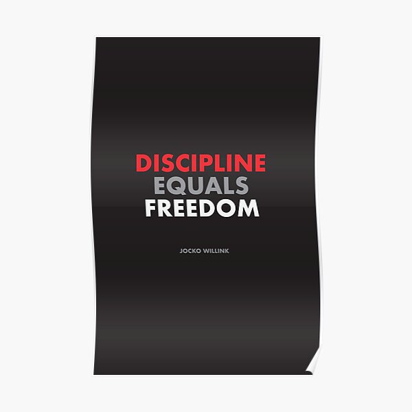 "Discipline Equals Freedom" Jocko Willink Poster