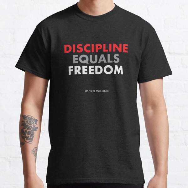 "Discipline Equals Freedom" Jocko Willink Classic T-Shirt