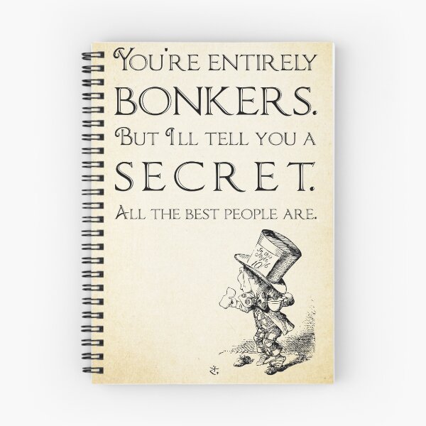 Item preview, Alice in Wonderland Quote - You're Entirely Bonkers - Mad Hatter Quote 0110 designed and sold by ContrastStudios.