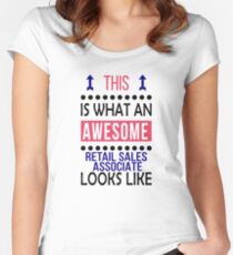 Retail Sales Associate Awesome Looks Birthday Christmas Funny Women's Fitted Scoop T-Shirt