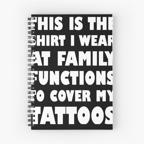 Item preview, The Shirt I Wear to Cover My Tattoos Family designed and sold by evahhamilton.