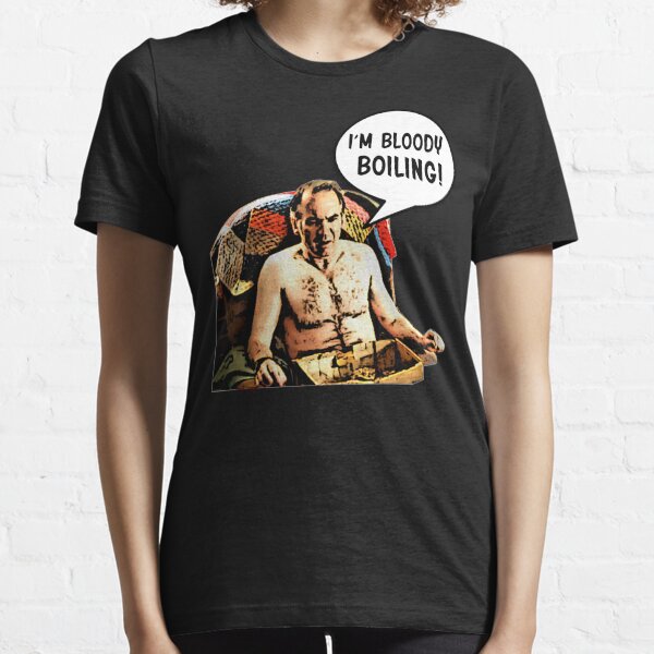 Martin I'm Bloody Boiling Friday Night Dinner Essential T-Shirt