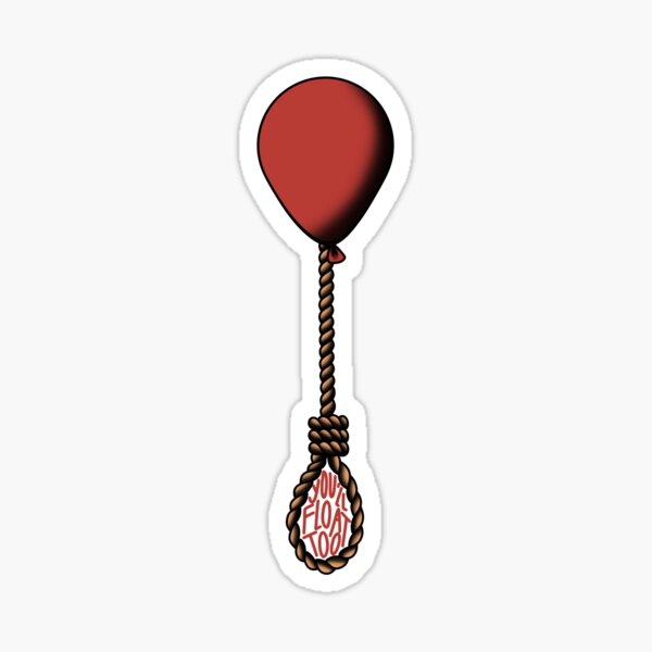 youll float balloon Sticker