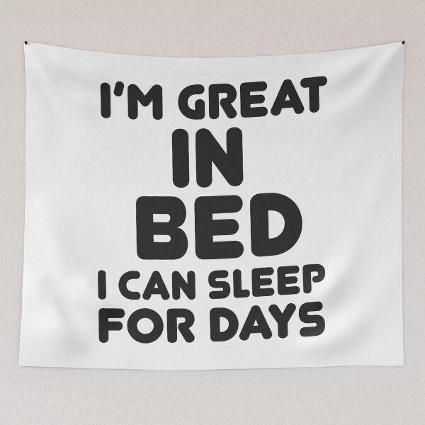 Item preview, I'm Great In Bed I Can Sleep For Days Funny Shirt designed and sold by artvia.