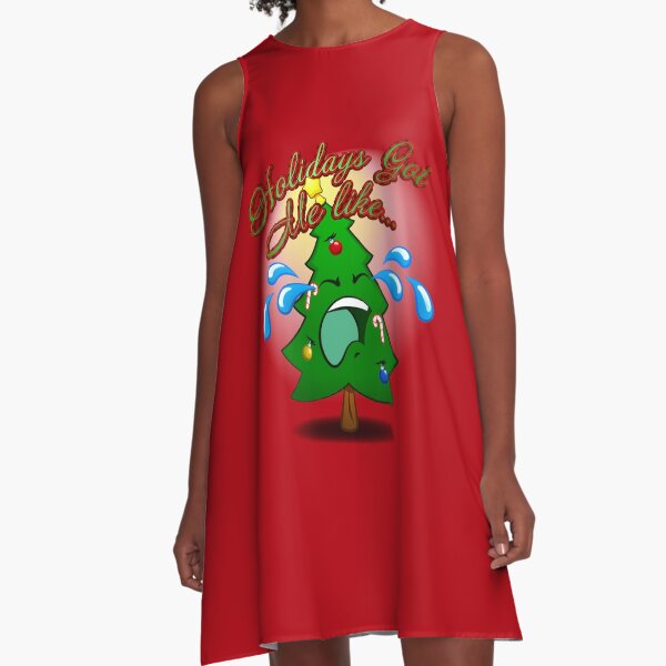 Holidays Got Me Like... TToTT A-Line Dress