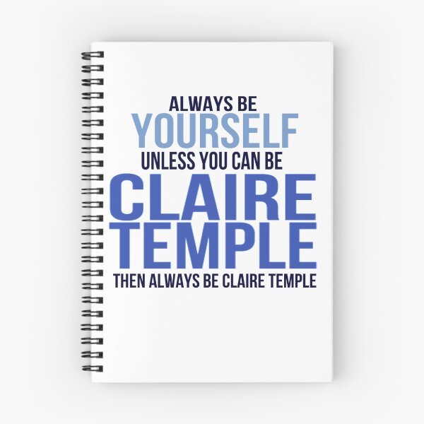 Item preview, Always Be Yourself . . Unless You Can Be Claire Temple designed and sold by fairytalearrows.