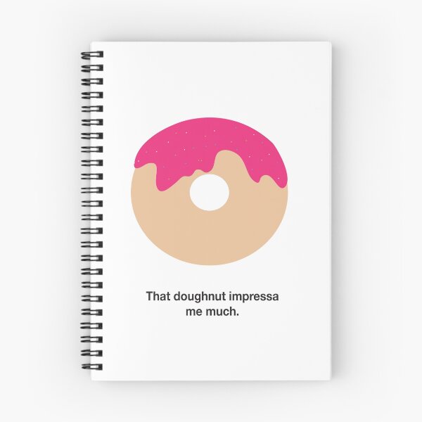 Item preview, That Doughnut Impressa me Much designed and sold by brave-art.