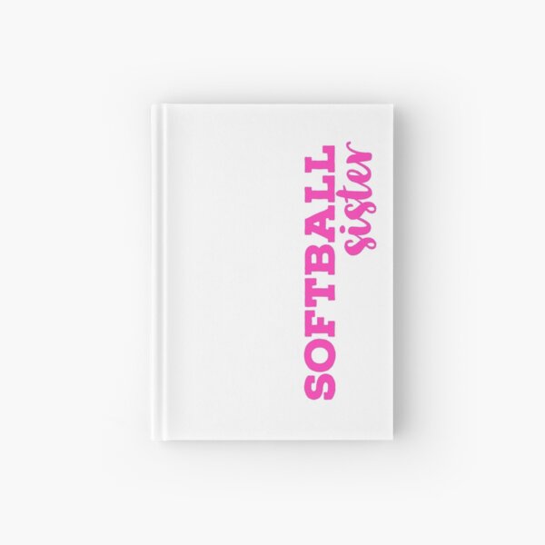 Softball Sister Pink Typography Hardcover Journal