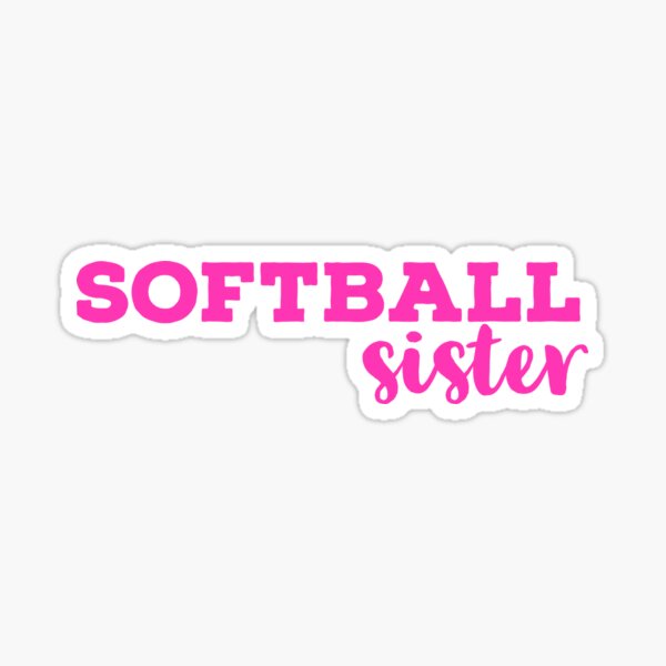 Softball Sister Pink Typography Sticker
