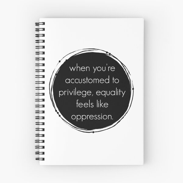 Item preview, Privilege + equality = oppression? designed and sold by herizon.