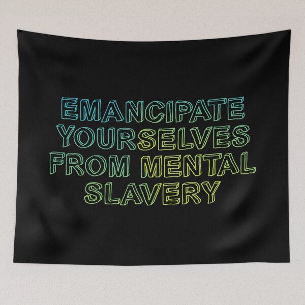 Item preview, Emancipate yourselves from mental slavery designed and sold by didijuca.