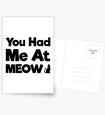 You Had Me At Meow Quote, Gift Postcards