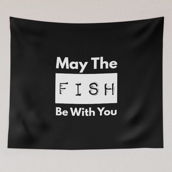 Item preview, May The Fish Be With You designed and sold by Fairytale Farmer.