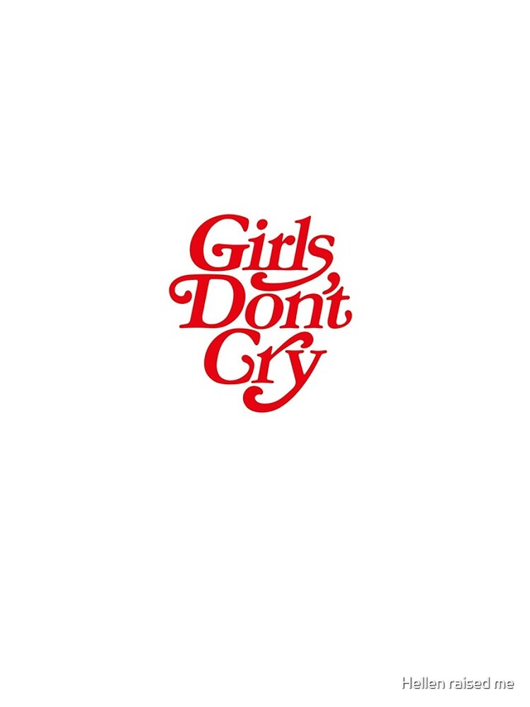 Girls dont cry