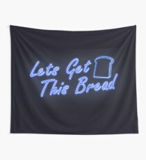 Lasst uns dieses Brot holen Wandbehang
