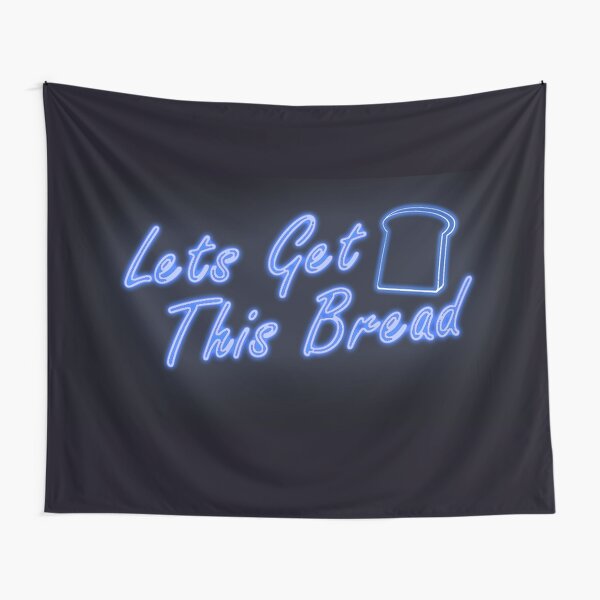 Lets Get This Bread Tapestry