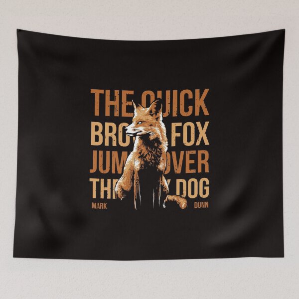 Item preview, The Quick Brown Fox Jumps Over The Lazy Dog designed and sold by flipper42.