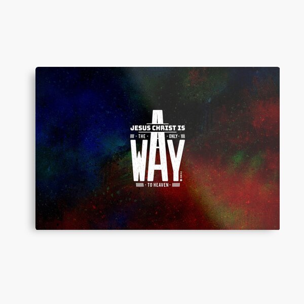 Item preview, Jesus Christ is The Only Way To Heaven John 14:6 designed and sold by JtDesign4Christ.