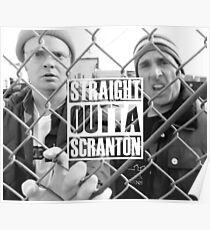 STRAIGHT OUTTA SCRANTON Poster