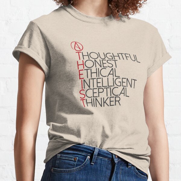 Athiest Classic T-Shirt