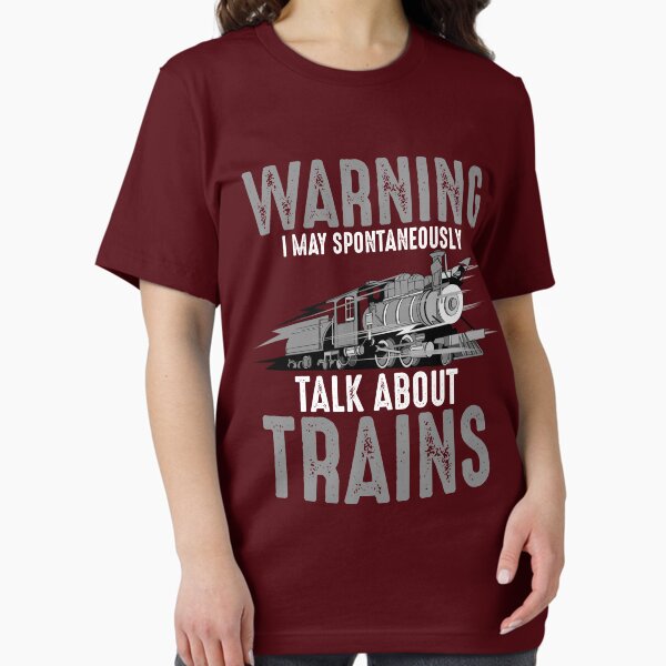 Cute I Don't Always Stop And Look At Trains T-Shirt Gift Cute I Don't Always Stop And Look At Trains T-Shirt Gift