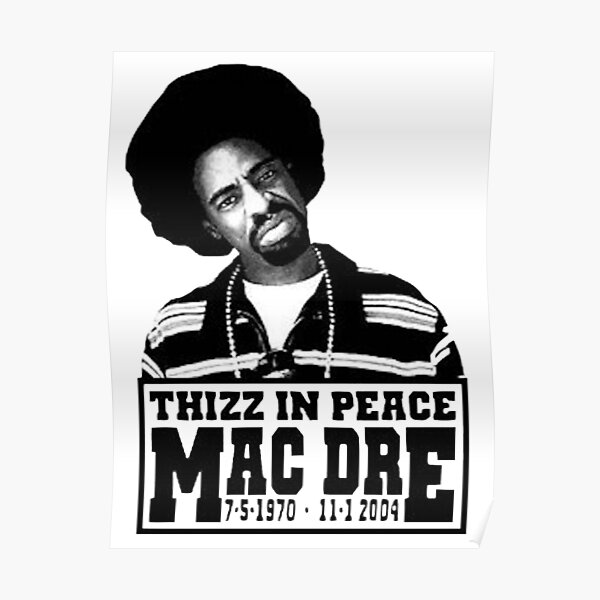 Mac Dre Posters Redbubble