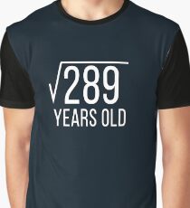 Square root of 289 years old Graphic T-Shirt