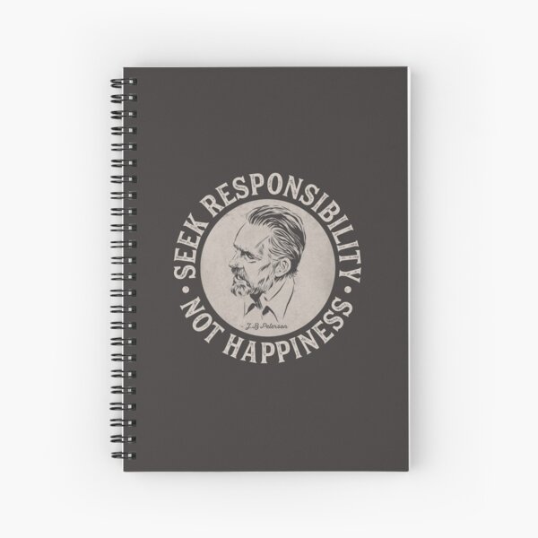 Item preview, Jordan Peterson - Seek Responsibility, Not happiness (light on dark) designed and sold by VerityVox.