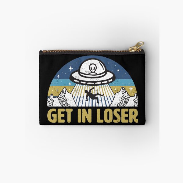 Item preview, Get In Loser Funny Alien UFO designed and sold by Tingsy.
