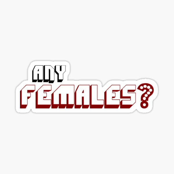 Any females??? Sticker
