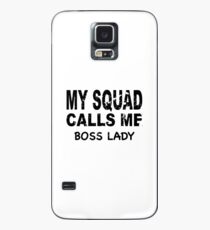 Meine Gruppe ruft mich Boss Lady T-Shirt Hülle & Skin für Samsung Galaxy