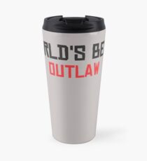 World's Best Outlaw Travel Mug