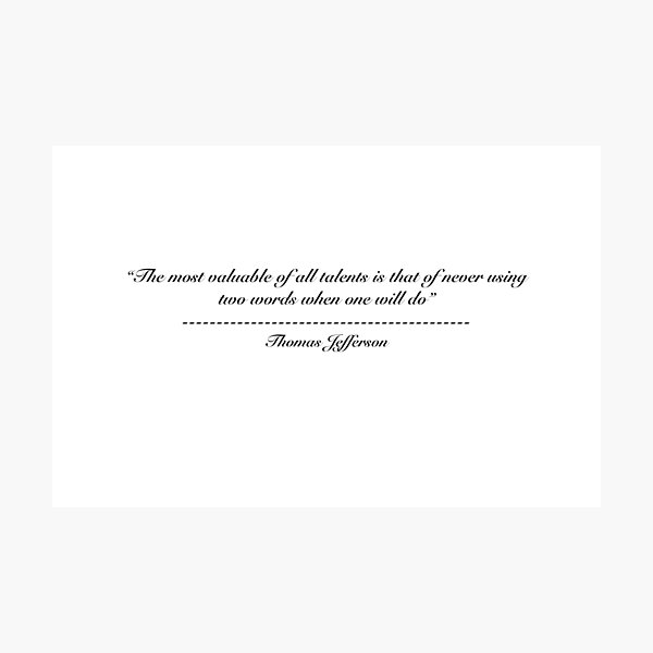 Thomas Jefferson Quote Photographic Print