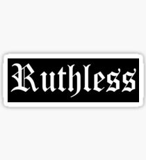 Ruthless Sticker