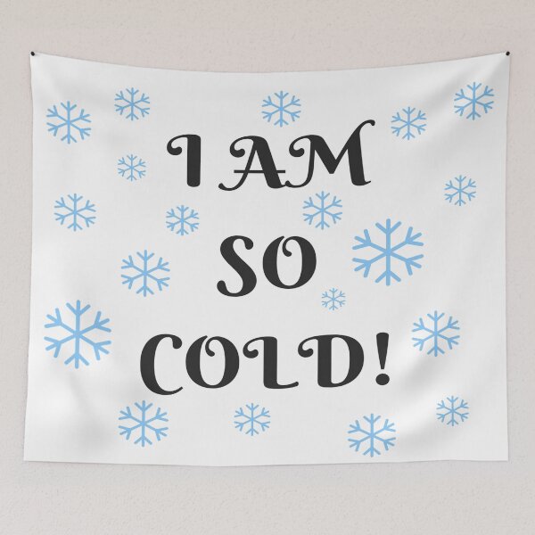 Item preview, I AM SO COLD! (snowflakes) designed and sold by RachelTintedRed.