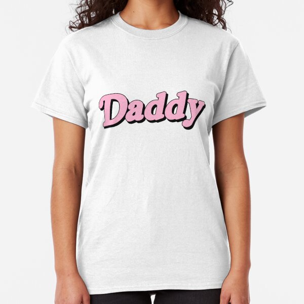 Daddy Classic T-Shirt