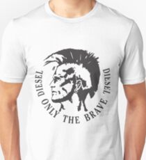 Diesel only the brave Unisex T-Shirt
